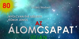 Az álomcsapat útján / Felvidéki Omega-emlékkötet Kóbor János születésének 80. évfordulóján